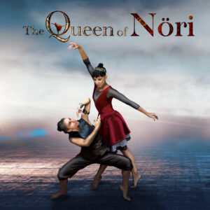 Queen of Nöri poster with one dancer in red dress on relevé looking down at another dancer on a deep plié, looking up.