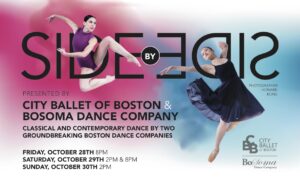 "Side by Side" poster with two dancers: one in a purple leotard over a pink foggy background jumps with both legs bend towards her left and arms rounded to her right, and one over a blue background in a navy blue dress reaches back off balance falling forward over her right pointe shoe in a passé with her left leg.
