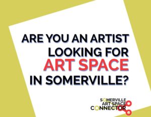 "Are you an artist looking art space in Somerville?" written on a white tiled square over a yellow background.