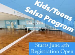 Kids/Teens Salsa program poster with photo of empty dance studio.