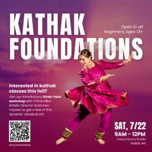 Kathak Foundations poster with photo of instructor in traditional pink costume; one leg extended and the other bent while looking towards extended leg and reaching arms in opposite direction.