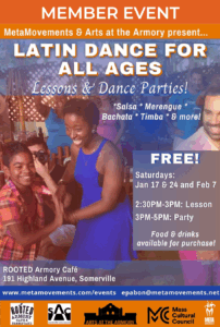 Woman smiling dancing with a young child at a dance gathering. The text describes the location, what to expect and that it's free. It also includes logos of MetaMovements, Arts at the Armory, Mass Cultural Council and Somerville Arts Council.