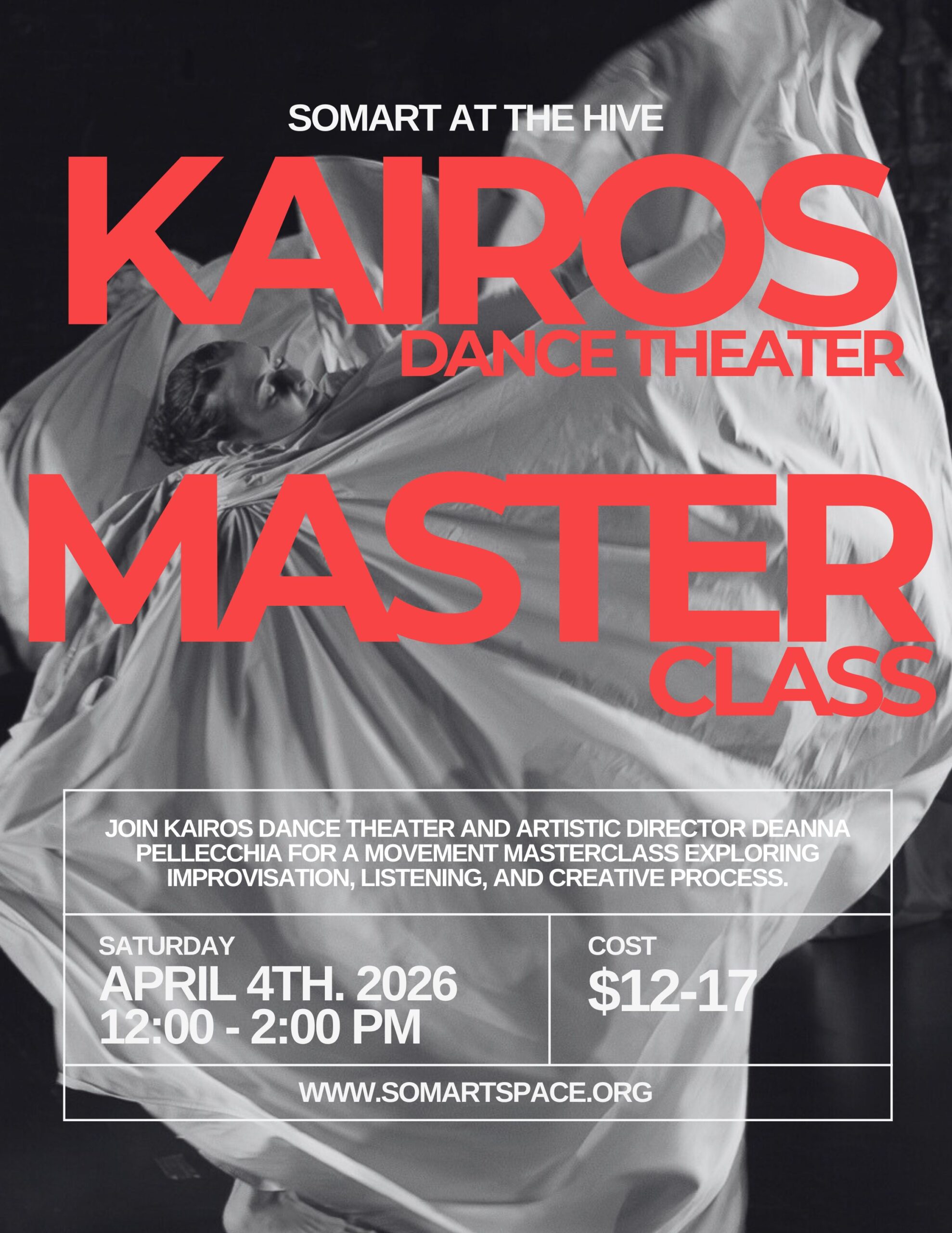 Poster for a KAIROS Dance Theater master class at SomArt Space featuring a black-and-white image of a dancer wrapped in flowing fabric, overlaid with bold red text. Details: Saturday, April 4, 2026, 12:00–2:00 PM; cost $12–17; somartspace.org.