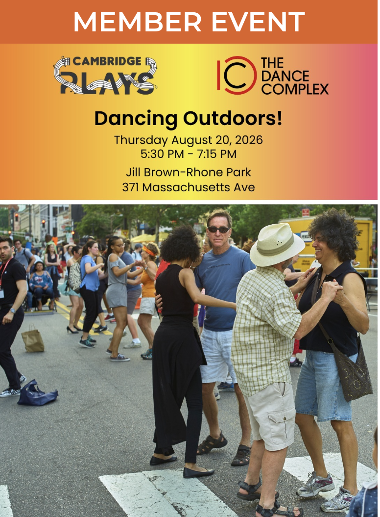 Graphic for Dancing Outdoors! Includes text about the event and logos for Cambridge Plays and the Dance Complex. The image features many people dancing in couples holding hands and facing one another outside on a street.