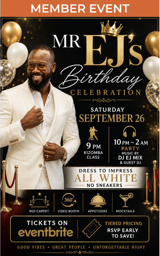Mr. EJ’s Birthday Celebration flyer featuring an elegant black, white, and gold design with Mr. EJ dressed in an all-white suit. The event takes place Saturday, September 26, with a Kizomba class at 9 PM followed by a birthday party from 10 PM–2 AM featuring DJ EJ Mix and a guest DJ. The celebration includes a red carpet, 360° video booth, appetizers, and mocktails. Dress code is all white, dress to impress, with no sneakers. Tickets are available on Eventbrite with tiered pricing; guests are encouraged to RSVP early to save.